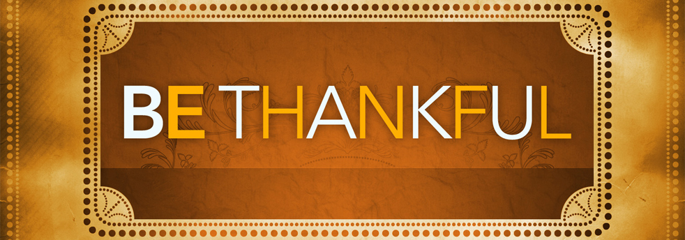 Remember to be Thankful